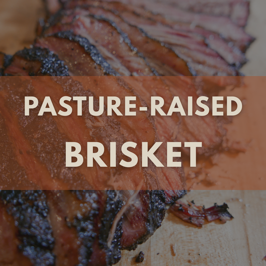 Pasture-Raised Brisket